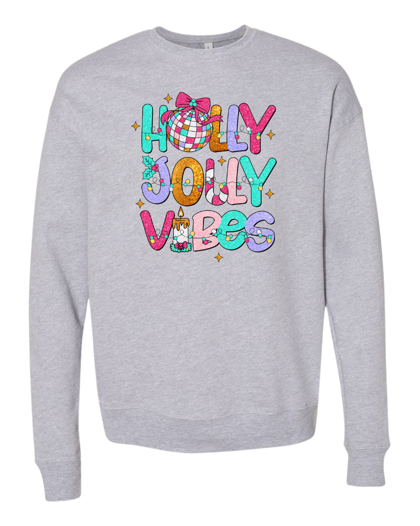 Adult Faux Glitter Holly Jolly Vibes Sweatshirt